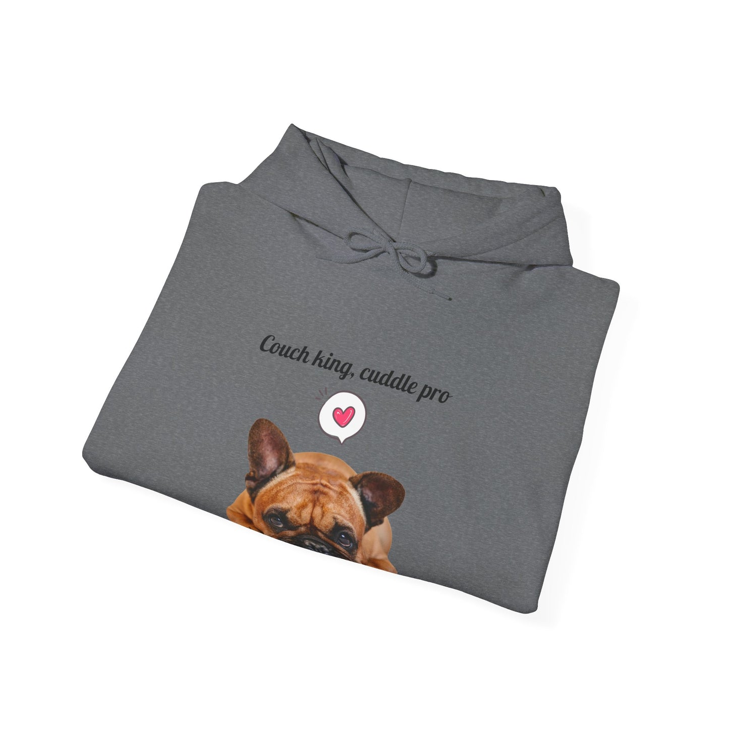 Couch King Cuddle Pro French Bulldog Hoodie - Cozy Sweatshirt