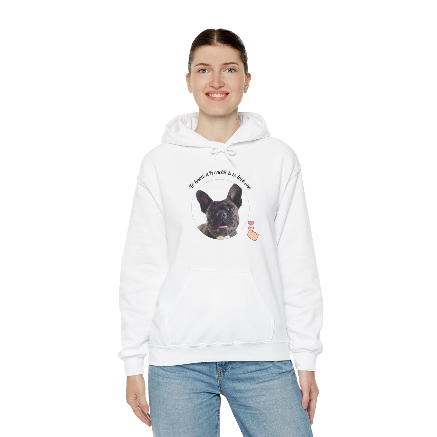 French Bulldog Hoodie - "To Know a Frenchie is to Love One" - Cute Dog Lover Gift