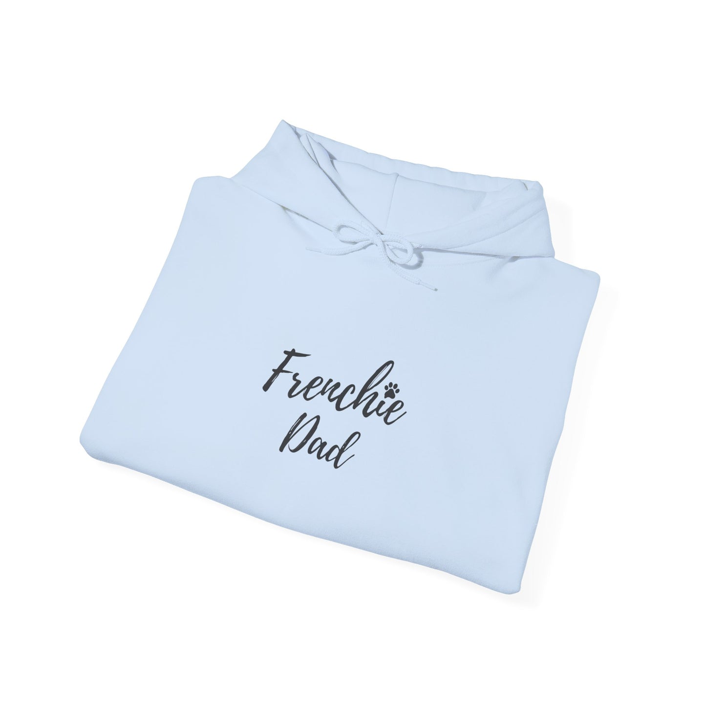 Frenchie Dad Hoodie – Cozy Sweatshirt for Proud French Bulldog Dads