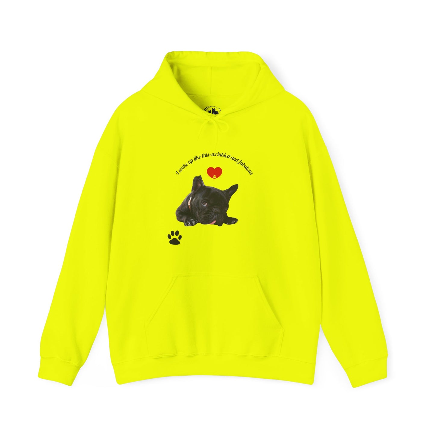 Funny French Bulldog Hoodie - Wrinkled and Fabulous - Dog Lover Gift