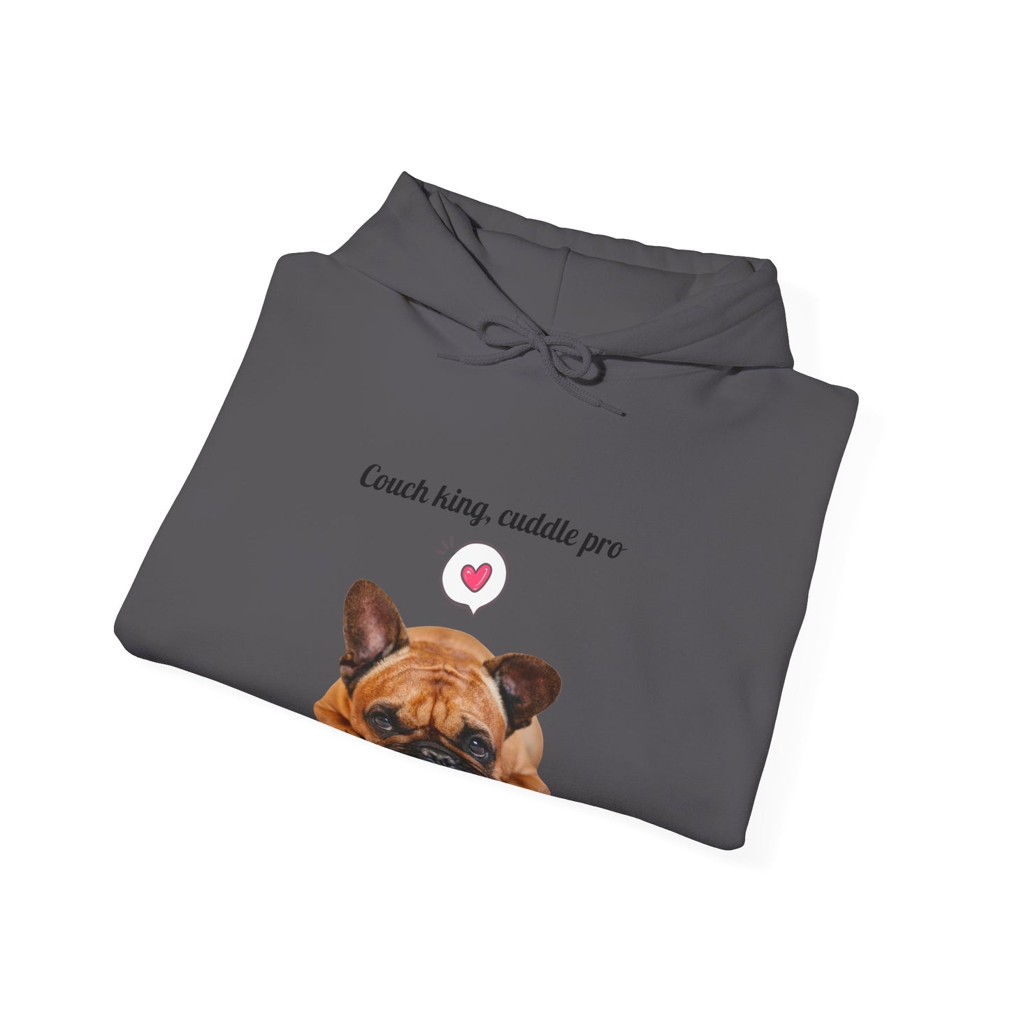 Couch King Cuddle Pro French Bulldog Hoodie - Cozy Sweatshirt